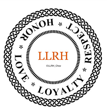 @ LLRH_Chez © (LOVE LOYALTY RESPECT HONOR)